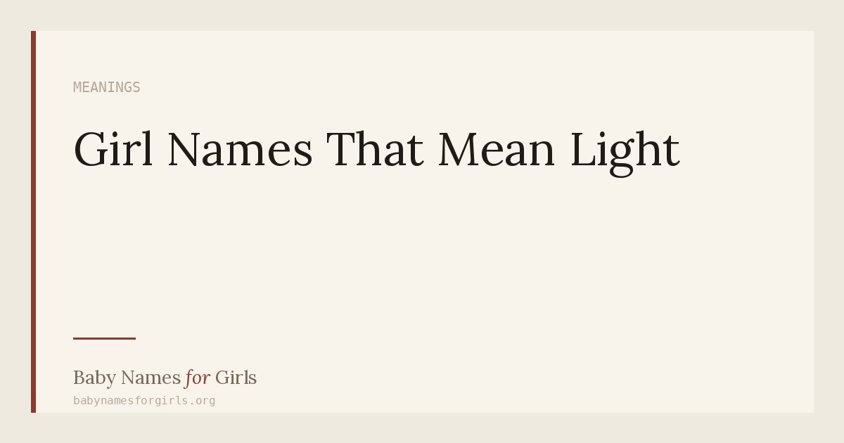 Girl Names That Mean Light