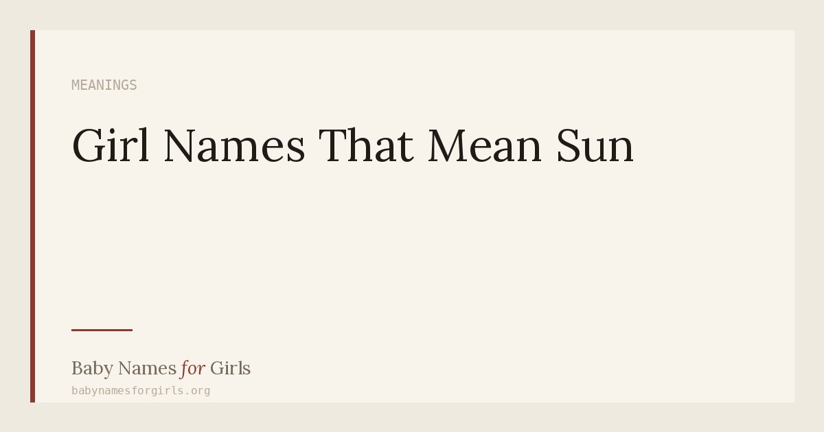 Girl Names That Mean Sun